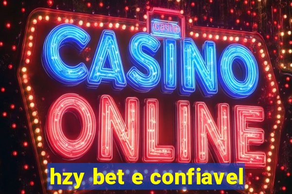 hzy bet e confiavel